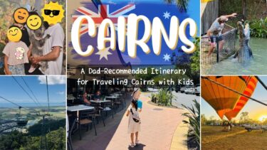 Our First Trip to Cairns with Kids: A Family-Friendly Itinerary